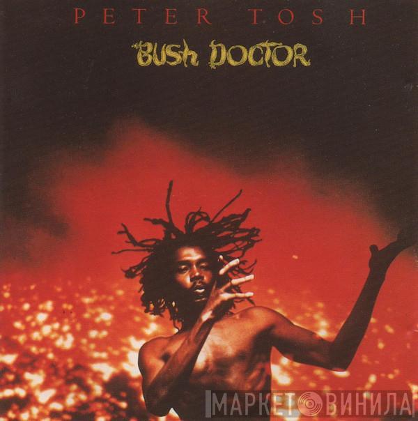 Peter Tosh - Bush Doctor