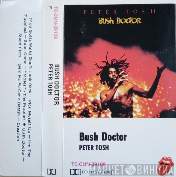 Peter Tosh  - Bush Doctor