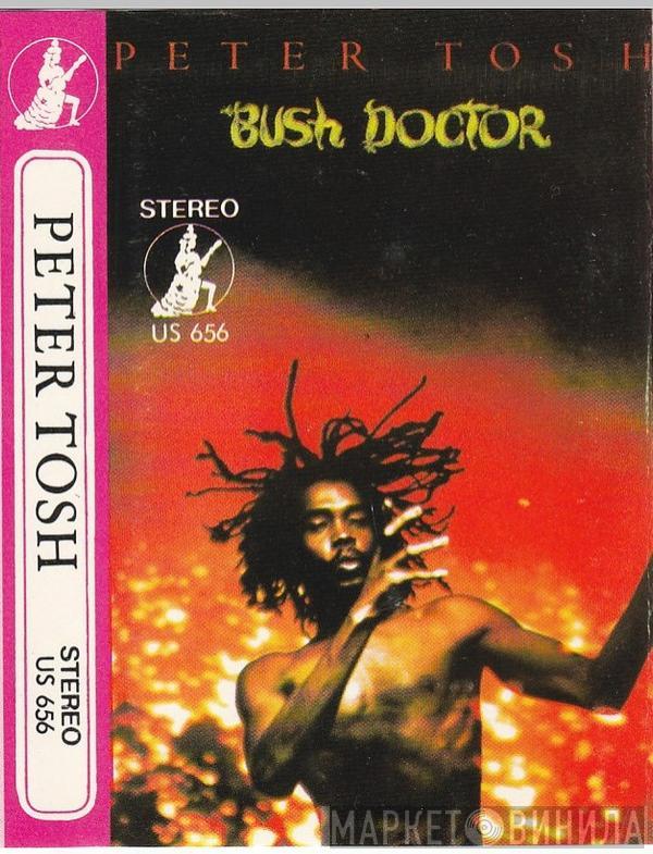  Peter Tosh  - Bush Doctor