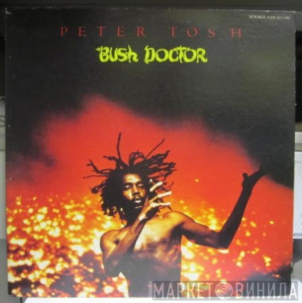  Peter Tosh  - Bush Doctor