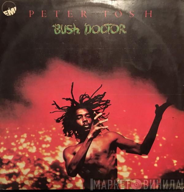  Peter Tosh  - Bush Doctor