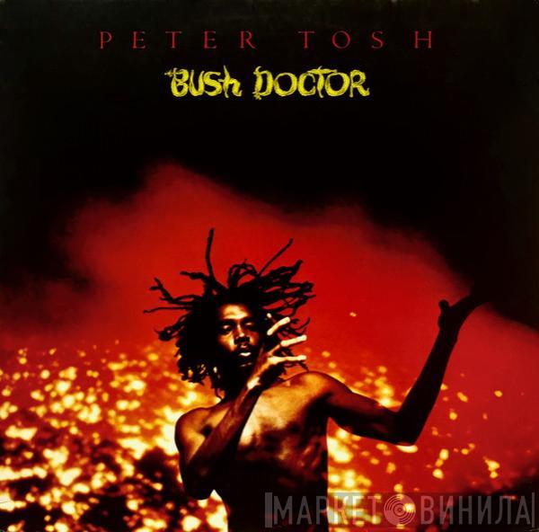 Peter Tosh - Bush Doctor