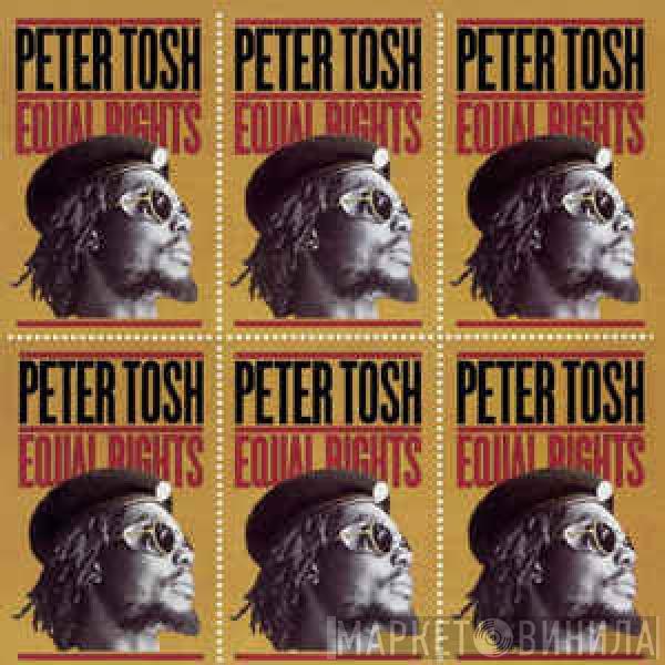  Peter Tosh  - Equal Rights