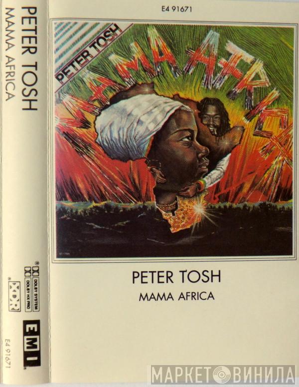  Peter Tosh  - Mama Africa