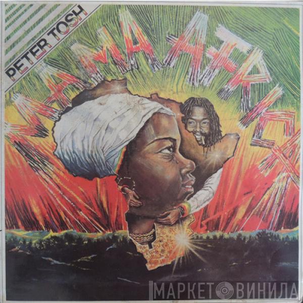 Peter Tosh  - Mama Africa