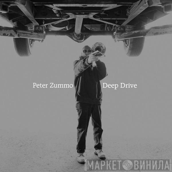 Peter Zummo - Deep Drive
