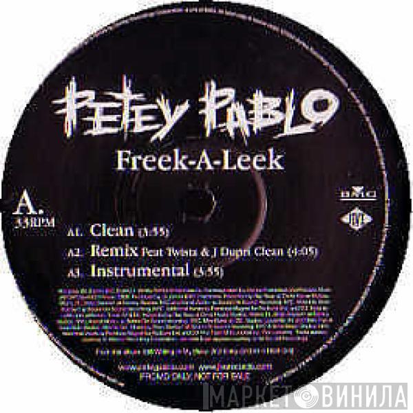 Petey Pablo - Freek -A- Leek