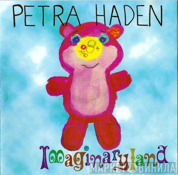 Petra Haden - Imaginaryland