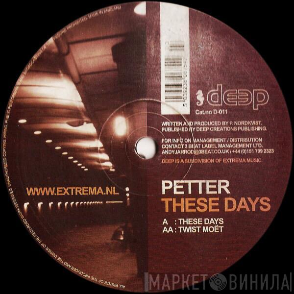 Petter  - These Days