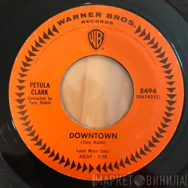  Petula Clark  - Downtown / You'd Better Love Me