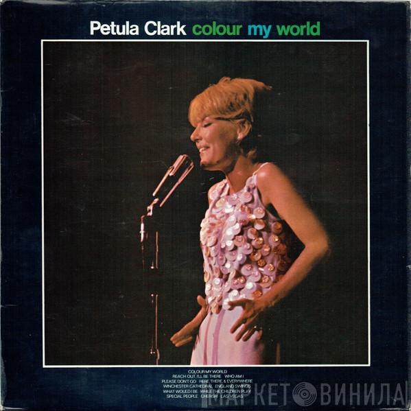 Petula Clark - Colour My World