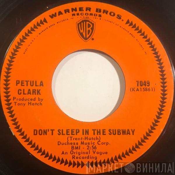 Petula Clark - Don't Sleep In The Subway