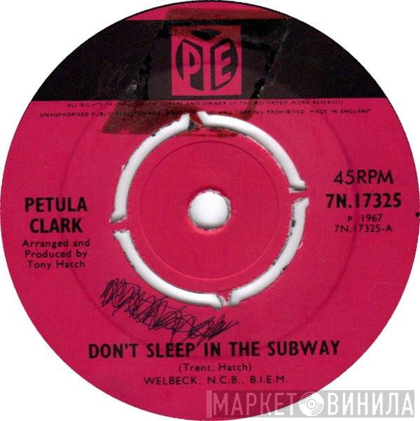 Petula Clark - Don't Sleep In The Subway