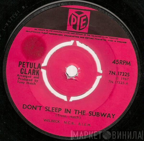  Petula Clark  - Don't Sleep In The Subway