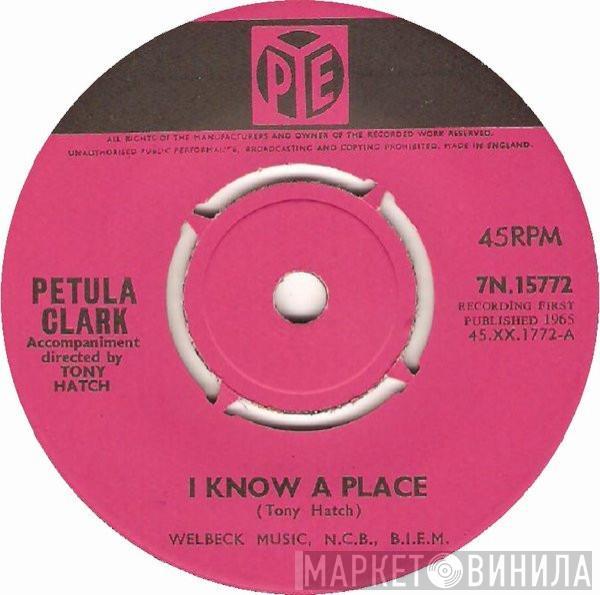 Petula Clark - I Know A Place