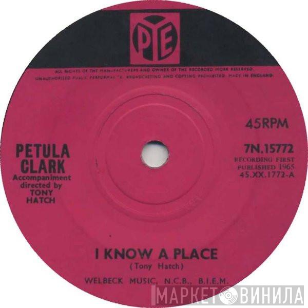 Petula Clark - I Know A Place