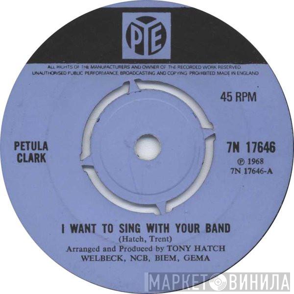 Petula Clark - I Want To Sing With Your Band