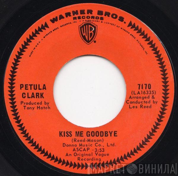  Petula Clark  - Kiss Me Goodbye
