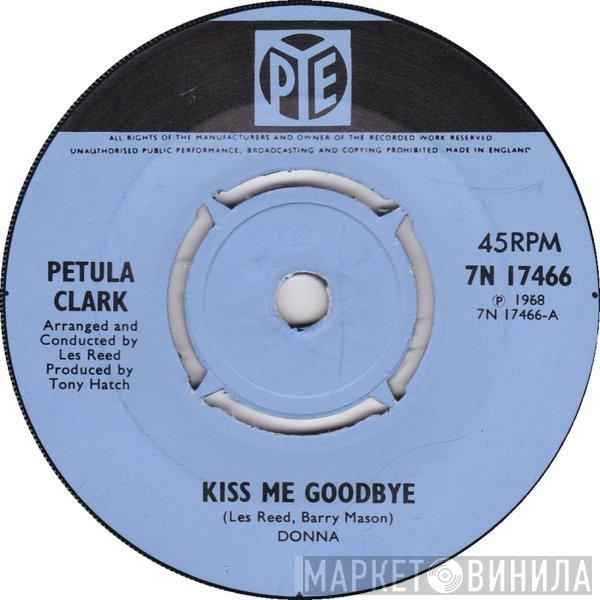 Petula Clark - Kiss Me Goodbye