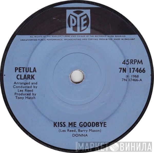 Petula Clark - Kiss Me Goodbye