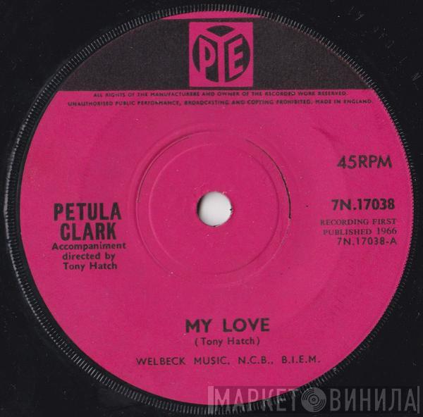 Petula Clark - My Love