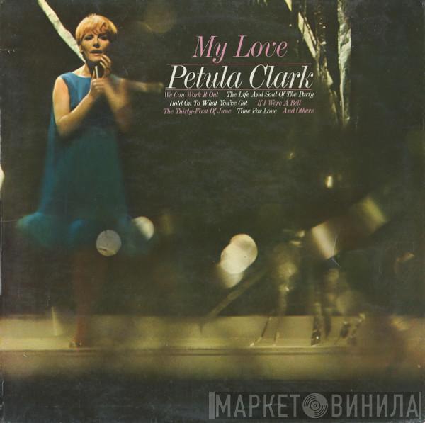 Petula Clark - My Love