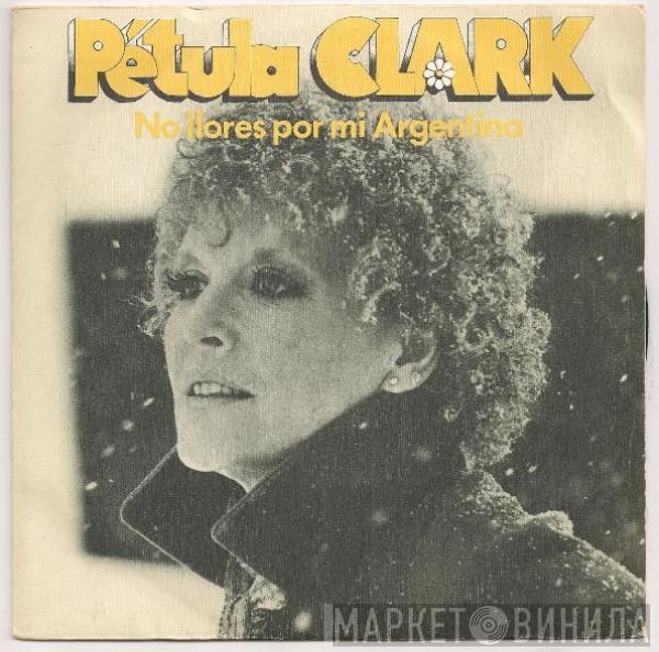 Petula Clark - No Llores Por Mi Argentina = Don't Cry For Me Argentina