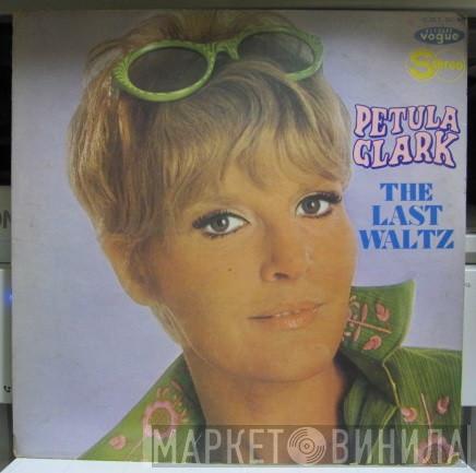  Petula Clark  - The Last Waltz