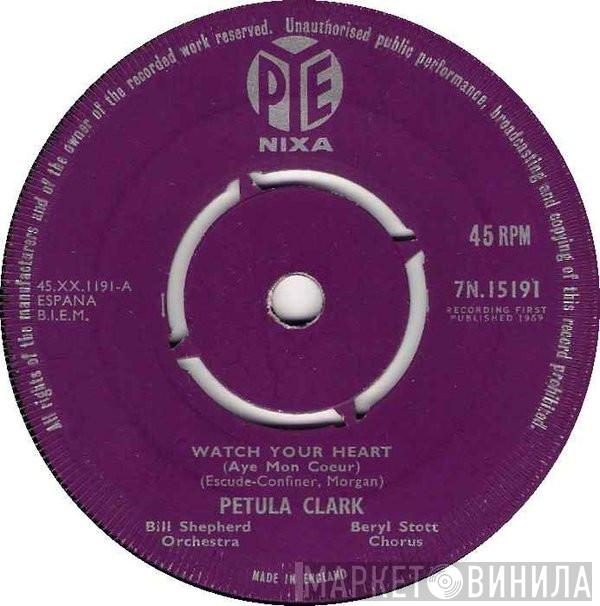 Petula Clark - Watch Your Heart (Aye Mon Coeur)