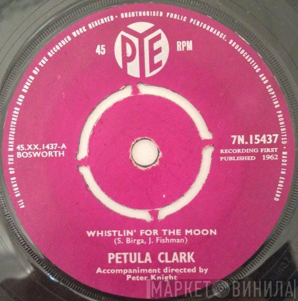 Petula Clark - Whistlin' For The Moon