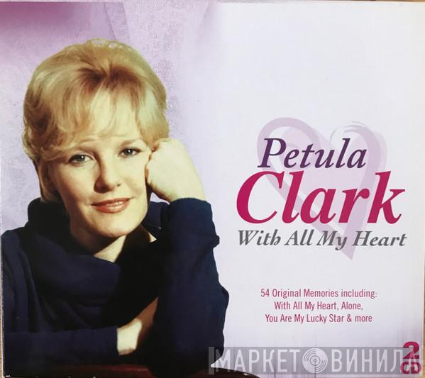 Petula Clark - With All My Heart
