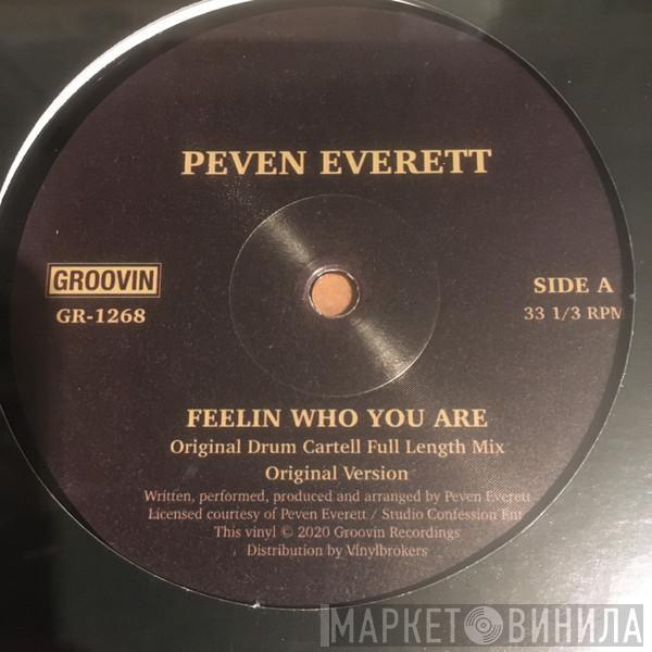 Peven Everett - Feelin Who You Are