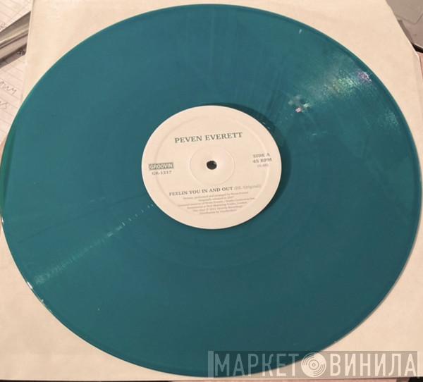 Peven Everett - Feelin You In And Out