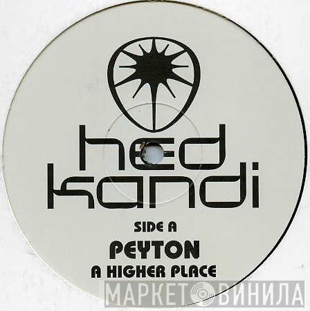 Peyton - A Higher Place