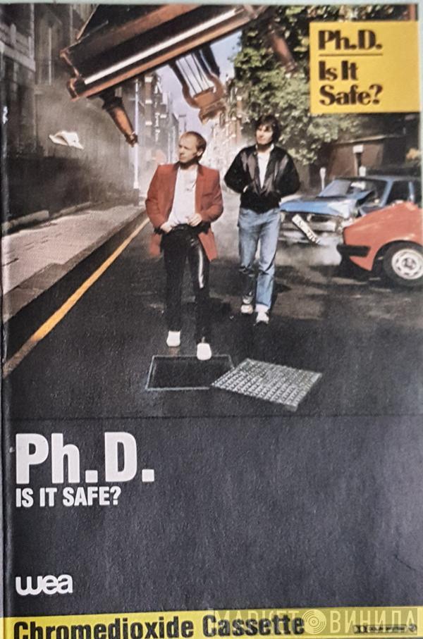 Ph.D. - Is It Safe?