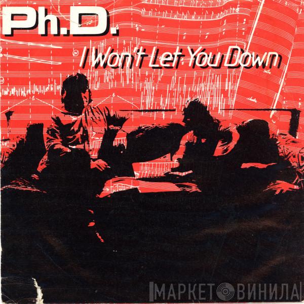 Ph.D. - I Won't Let You Down