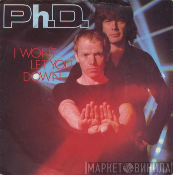  Ph.D.  - I Won't Let You Down