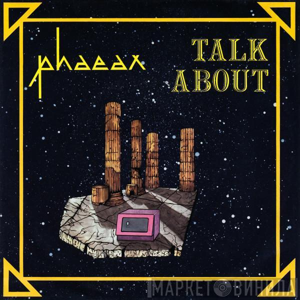  Phaeax  - Talk About