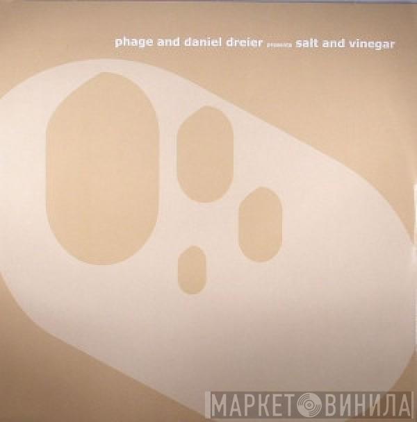 Phage & Daniel Dreier - Salt And Vinegar