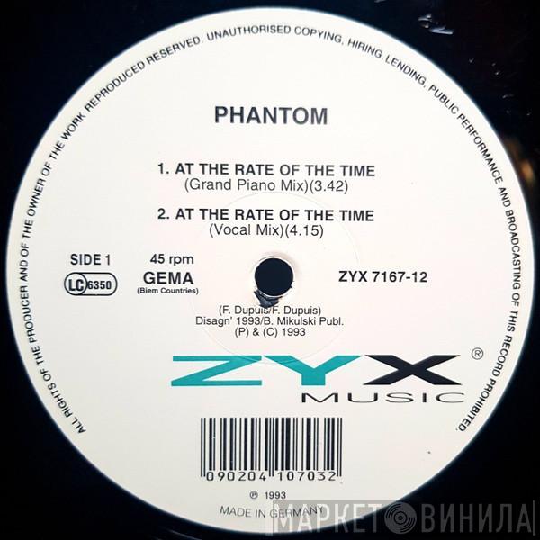 Phantom  - At The Rate Of The Time