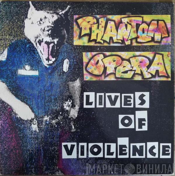 Phantom Opera - Lives Of Violence