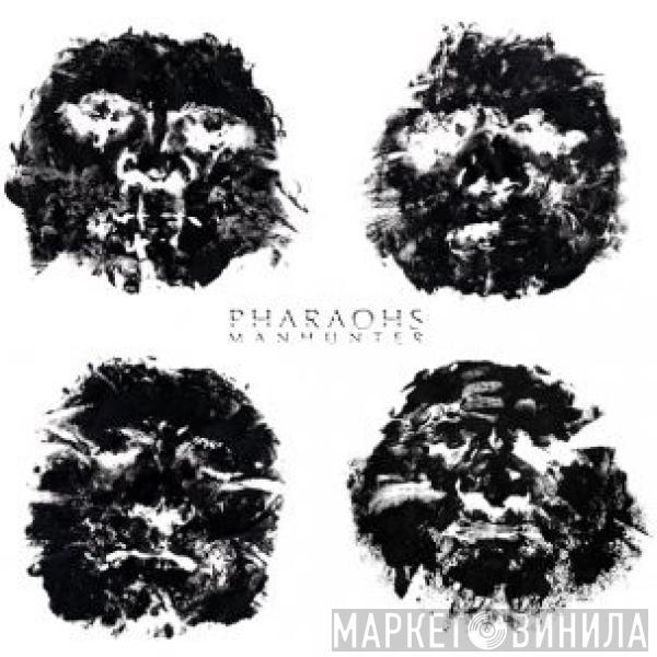  Pharaohs   - Manhunter