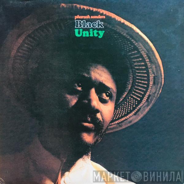 Pharoah Sanders - Black Unity