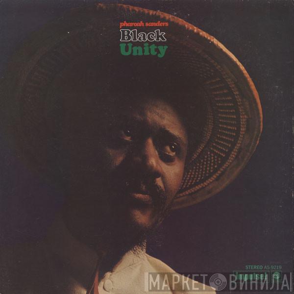  Pharoah Sanders  - Black Unity