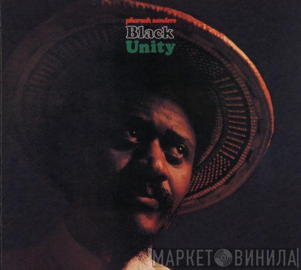  Pharoah Sanders  - Black Unity