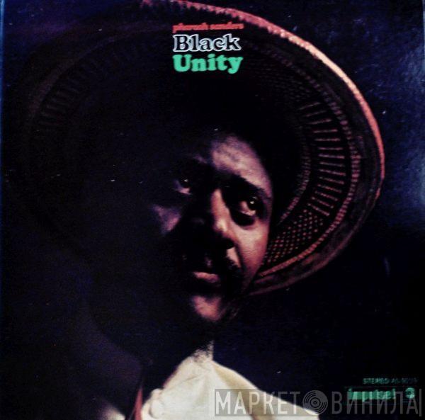  Pharoah Sanders  - Black Unity