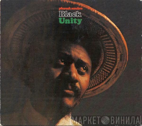  Pharoah Sanders  - Black Unity