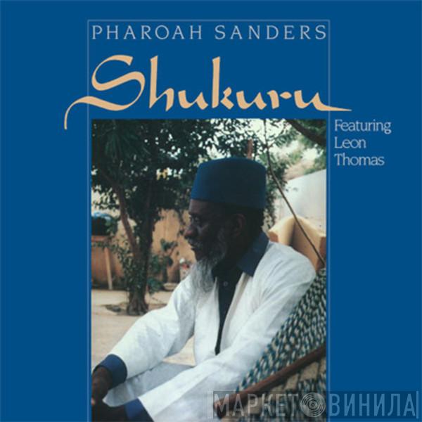 Pharoah Sanders, Leon Thomas - Shukuru