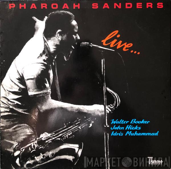 Pharoah Sanders - Live...