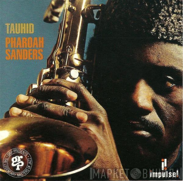 Pharoah Sanders - Tauhid